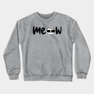 Meow Meow cat Crewneck Sweatshirt